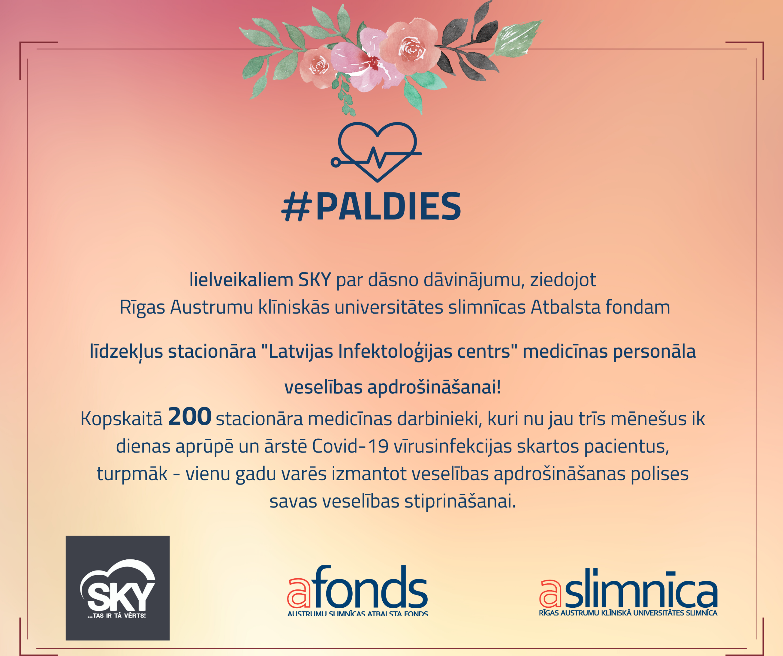 Paldies “SKY” par atbalstu, nodrošinot Austrumu slimnīcas stacionāra “Latvijas Infektoloģijas centrs” darbinieku veselības apdrošināšanu gada garumā
