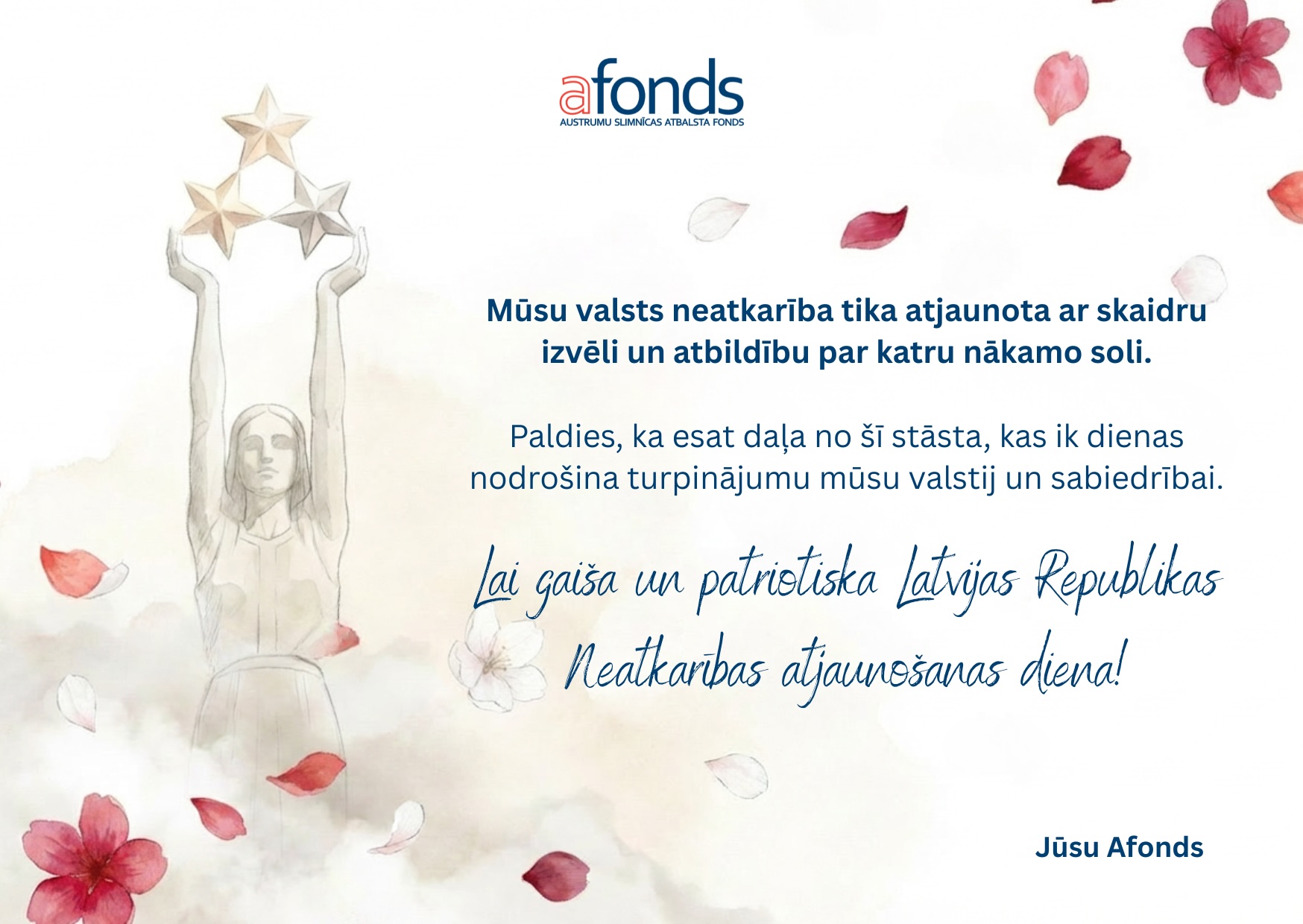 Afonds sveic Latvijas Republikas Neatkarības atjaunošanas dienā!